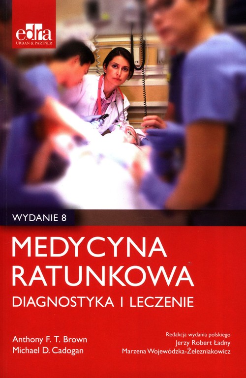 Medycyna ratunkowa Diagnostyka i leczenie