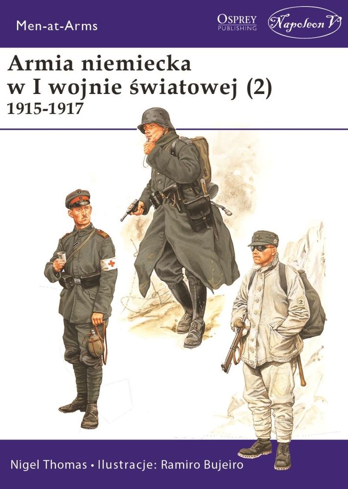 Men-at-Arms 407 Armia niemiecka w I wojnie światowej (2) 1915-1917