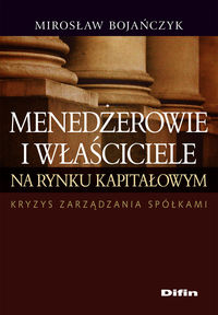 Menedżerowie i właściciele na rynku kapitałowym