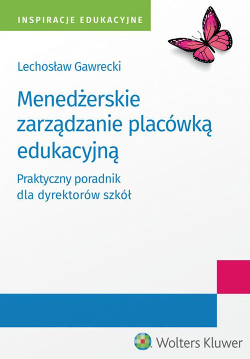 Menedżerskie zarządzanie placówką edukacyjną