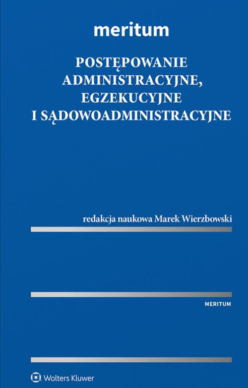 MERITUM Postępowanie administracyjne, egzekucyjne i sądowoadministracyjne