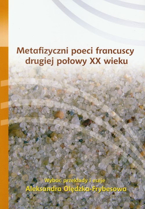 Metafizyczni poeci francuscy drugiej połowy XX wieku