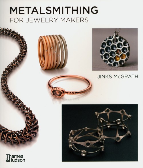 Metalsmithing for Jewelry Makers