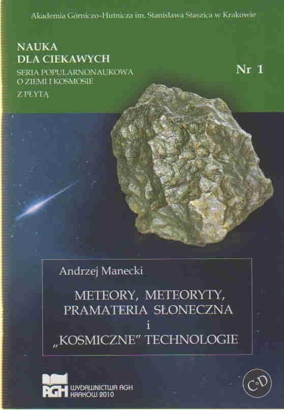 Meteory meteoryty pramateria słoneczna i kosmiczne technologie