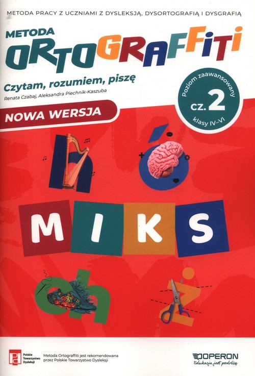 Metoda Ortograffiti Czytam rozumiem piszę 4-6 Część 2 Poziom zaawansowany