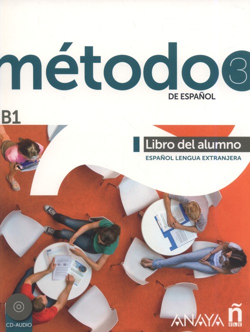 Metodo 3 de espanol Libro del Alumno B1 + CD