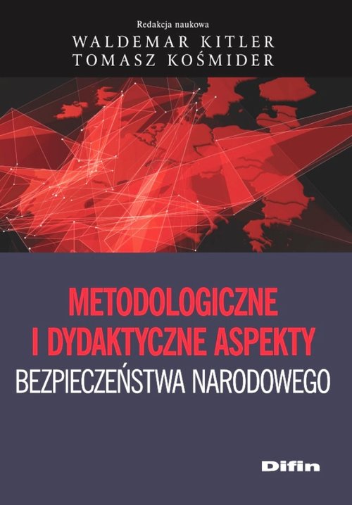 Metodologiczne i dydaktyczne aspekty bezpieczeństwa narodowego