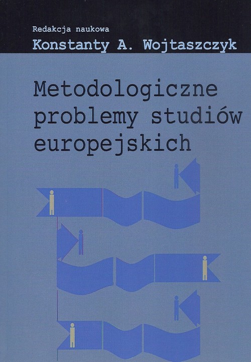 Metodologiczne problemy studiów europejskich