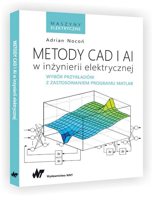 Metody CAD i AI w inżynierii elektrycznej