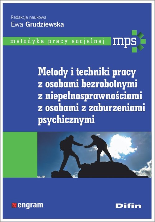 Metody i techniki pracy z osobami bezrobotnymi, z niepełnosprawnościami, z osobami z zaburzeniami ps