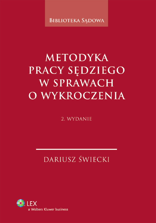 Metodyka pracy sędziego w sprawach o wykroczenia