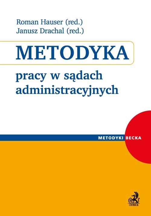 Metodyki Becka. Metodyka pracy w sądach administracyjnych