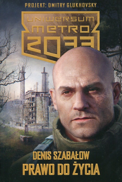 Metro 2033 Prawo do życia