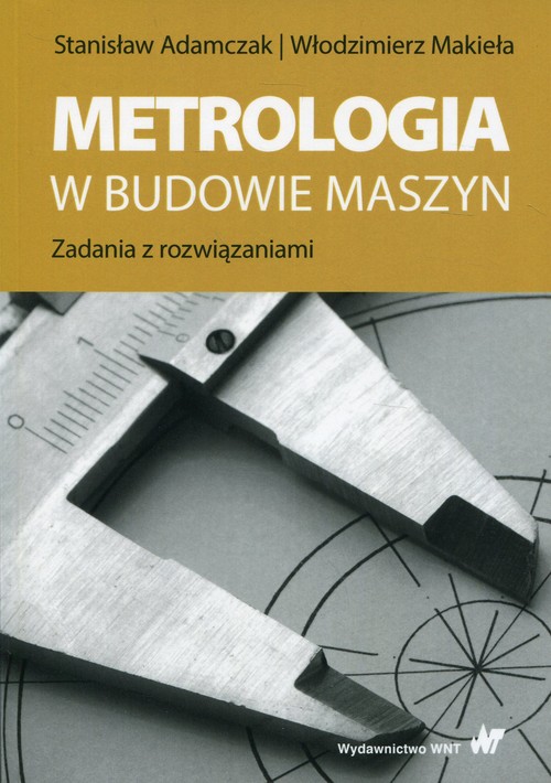 Metrologia w budowie maszyn