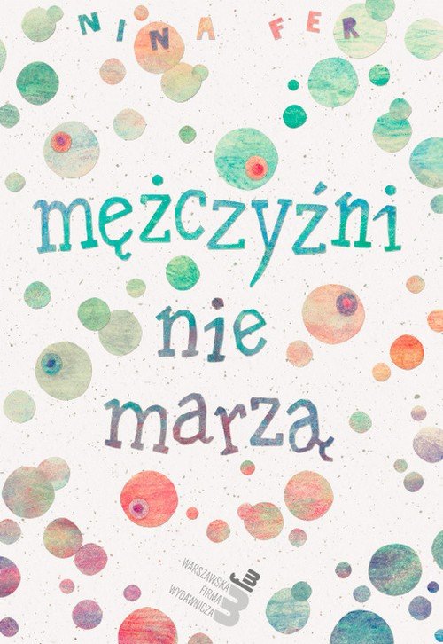 Mężczyźni nie marzą