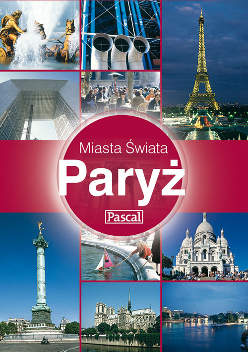 Miasta Świata Paryż