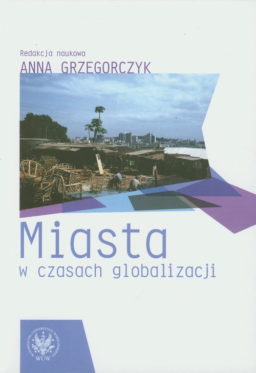 Miasta w czasach globalizacji