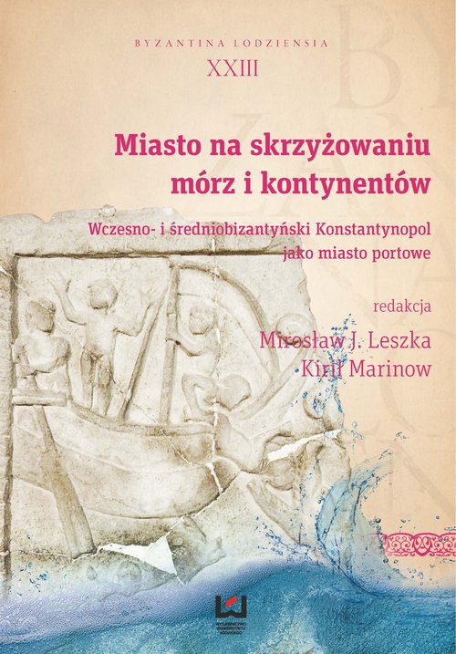 Miasto na skrzyżowaniu mórz i kontynentów