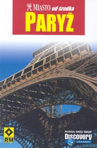 Miasto od środka Paryż