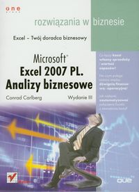 Microsoft Excel 2007 PL. Analizy biznesowe. Rozwiązania w biznesie. Wydanie III