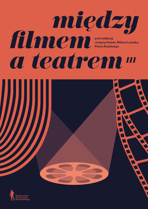 Między filmem a teatrem III