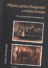 Między gminą Radgoszcz a resztą Europy