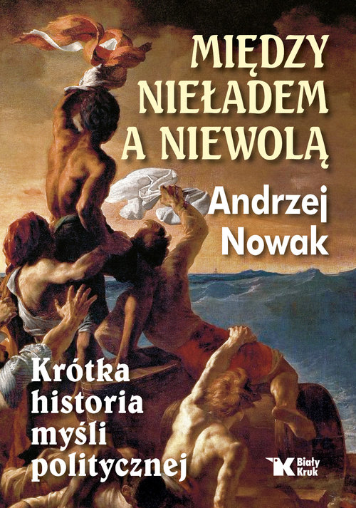 Między nieładem a niewolą