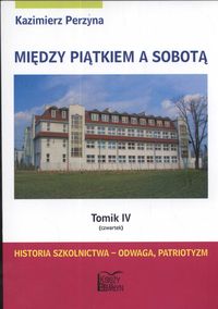 Między piątkiem a sobotą, tomik IV