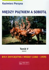 Między piątkiem a sobotą, tomik V