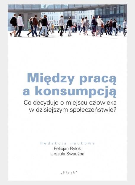 Między pracą a konsumpcją