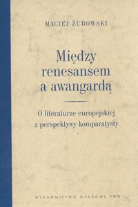 Między renesansem a awangardą