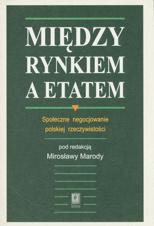 Między rynkiem a etatem