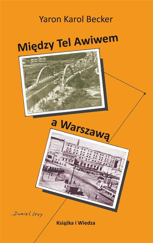 Między Tel Awiwem a Warszawą