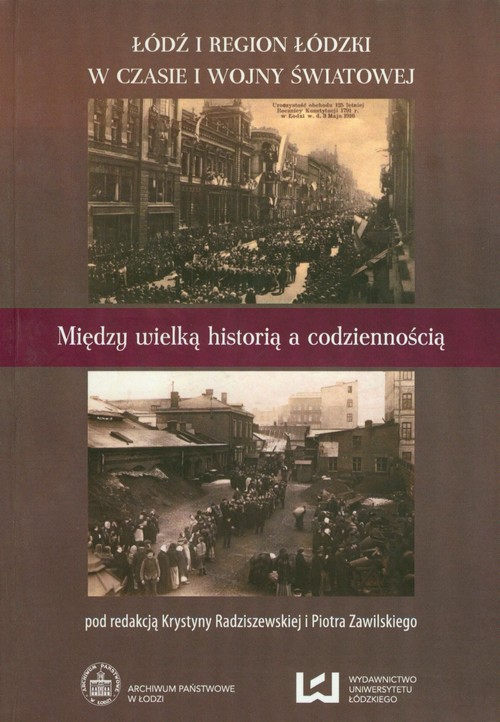 Między wielka historią a codziennością