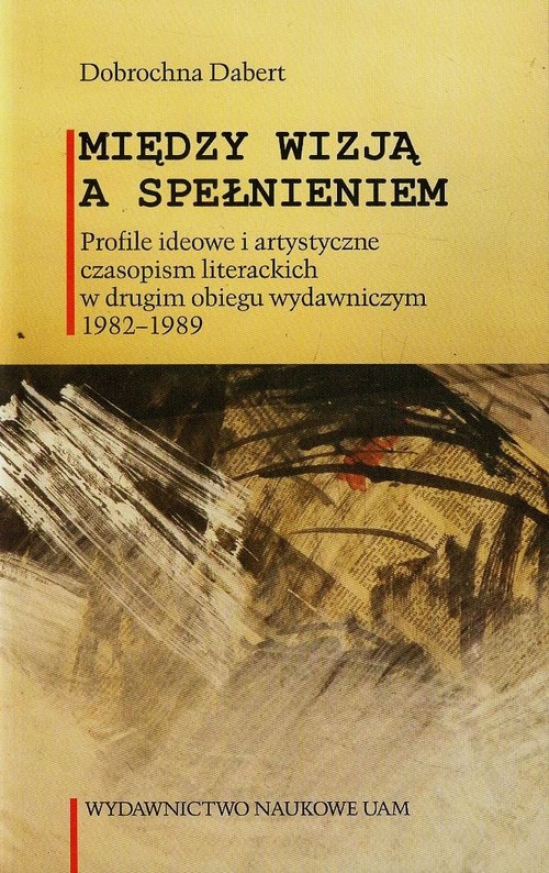 Między wizją a spełnieniem