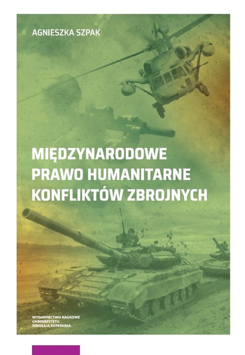 Międzynarodowe prawo humanitarne konfliktów zbrojnych
