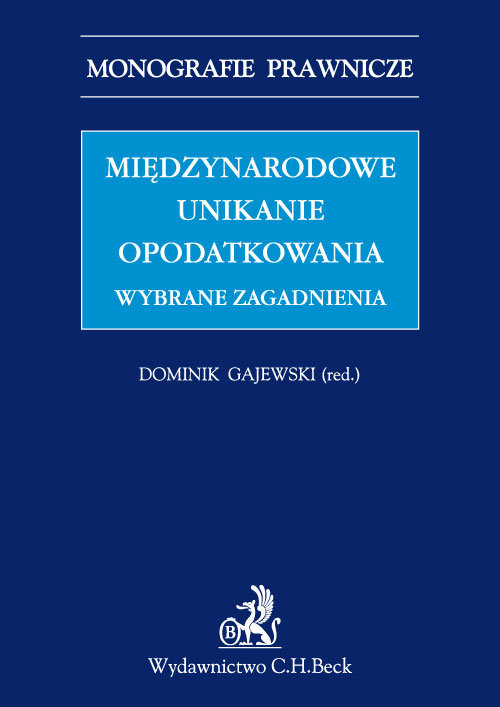 Międzynarodowe unikanie opodatkowania Wybrane zagadnienia