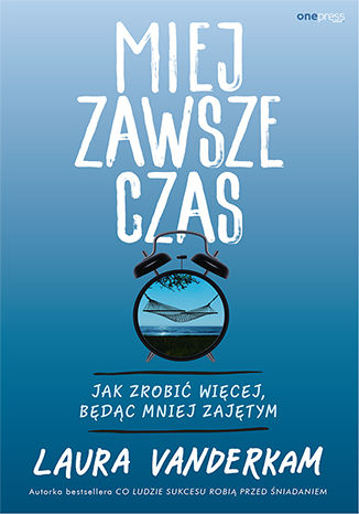 Miej zawsze czas