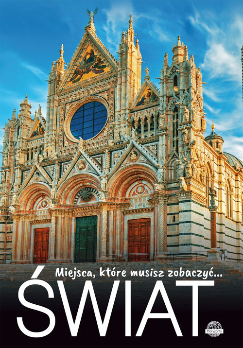 Miejsca, które musisz zobaczyć... Świat