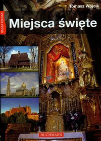 Miejsca święte. Nasza Polska
