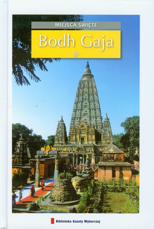 Miejsca święte, tom 13. Bodh Gaja