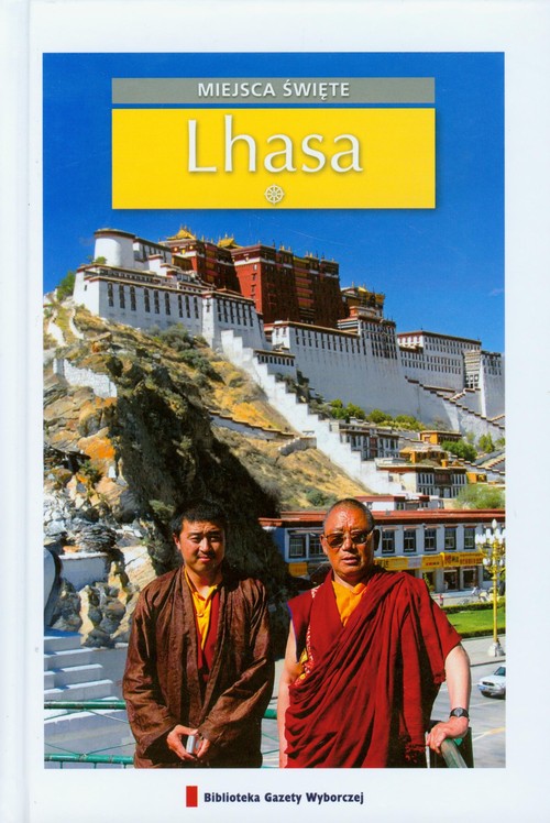 Miejsca święte, tom 17. Lhasa