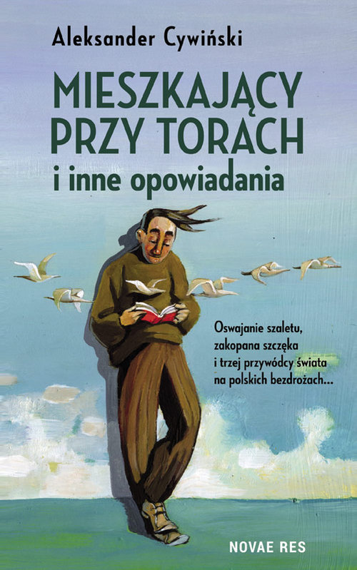 Mieszkający przy torach i inne opowiadania