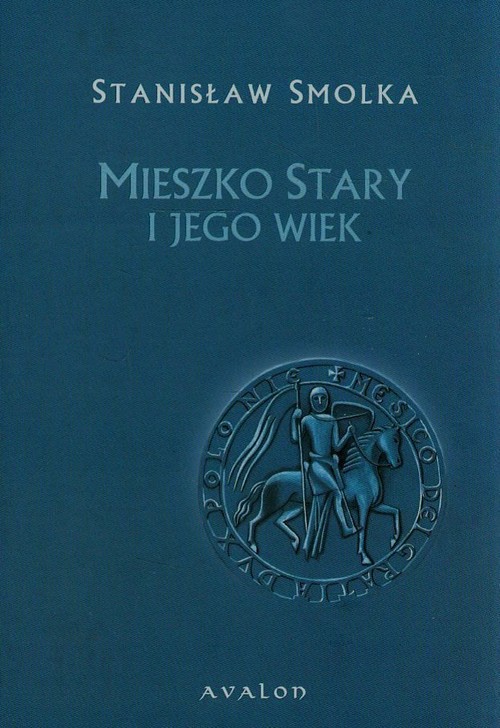 Mieszko Stary i jego wiek