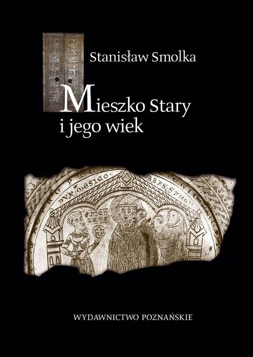 Mieszko Stary i jego wiek