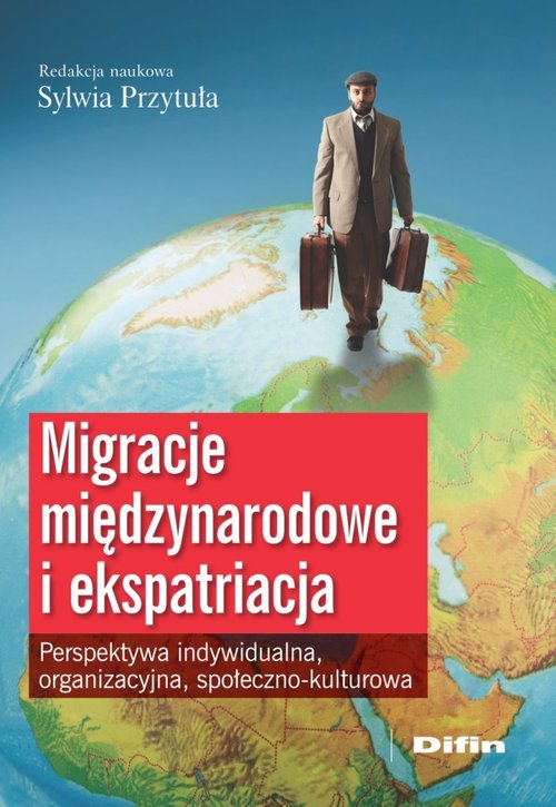 Migracje międzynarodowe i ekspatriacja