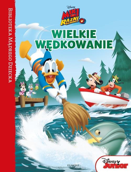 Miki i Raźni Rajdowcy Wielkie wędkowanie