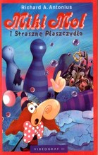 Miki Mol i Straszne Płaszczydło