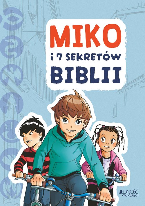 Miko i 7 sekretów Biblii