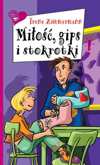 Miłość, gips i stokrotki - tom 15